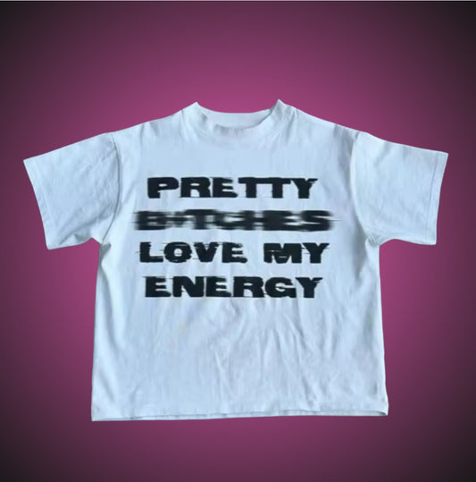 PRETTY B*TCHES TSHIRT