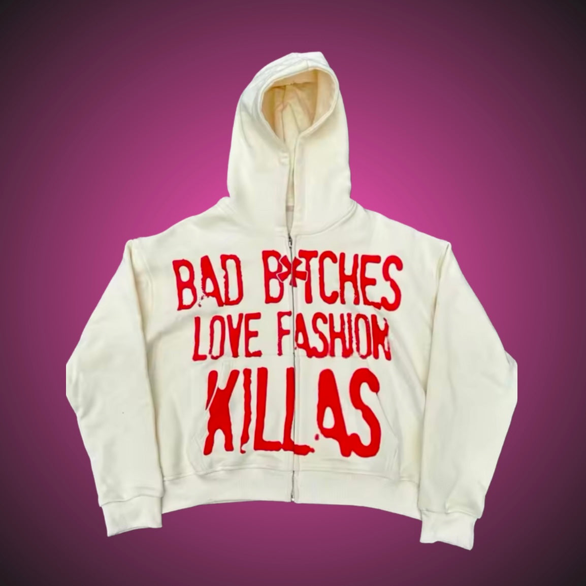 BAD B*TCHES ZIP UP